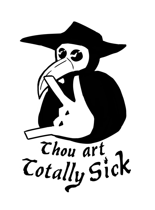 Thou art Totally Sick 